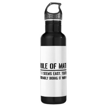 Rule Of Math Stainless Steel Water Bottle by schoolz at Zazzle
