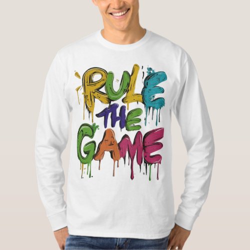 Rule The Game T_Shirt