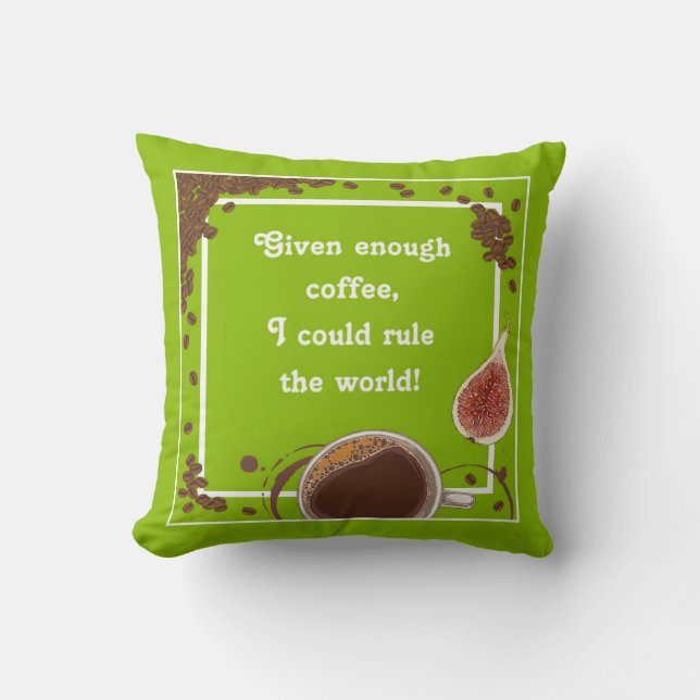 RULE THE WORLD... THROW PILLOW (Front)