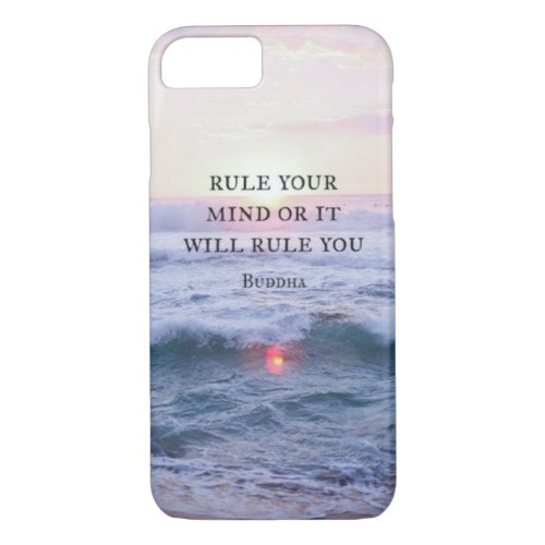 Rule Your Mind Or It Will Rule You _ Buddha iPhone 87 Case