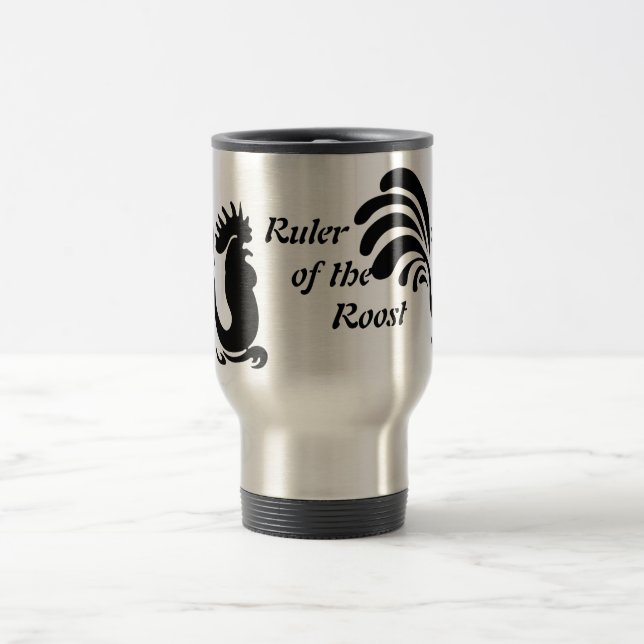 "Ruler of the Roost" Rooster Aluminum Travel Mug (Center)