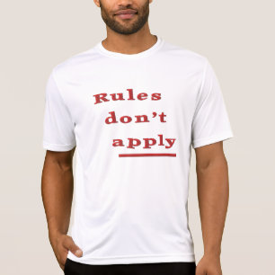 rules dont apply T-Shirt