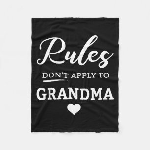 Rules Don't Apply To Grandma Fleece Blanket