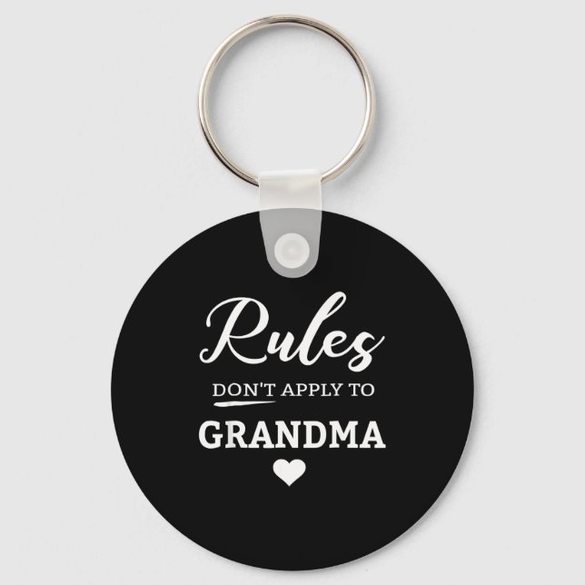 Rules Don't Apply To Grandma  Keychain (Front)