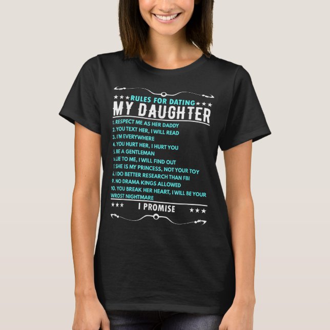 Rules for Dating Daughter - Dad T-Shirt (Front)