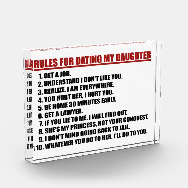 Rules For Dating My Daughter Acrylic Block (Left)