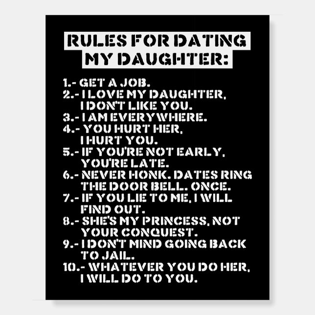 Rules for dating my daughter foam board (Front)