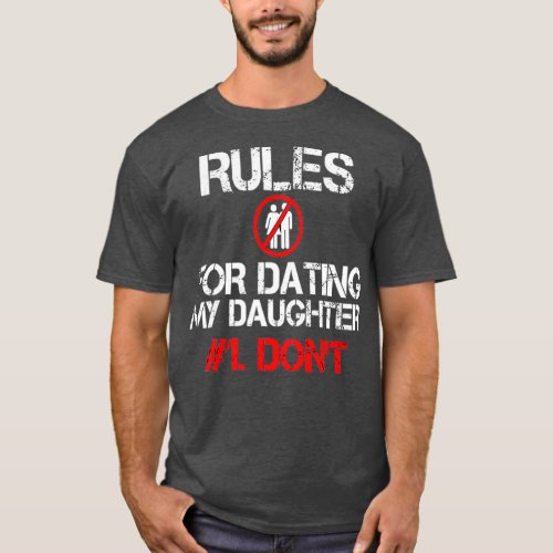 Rules For Dating My Daughter  Funny matching T_Shirt