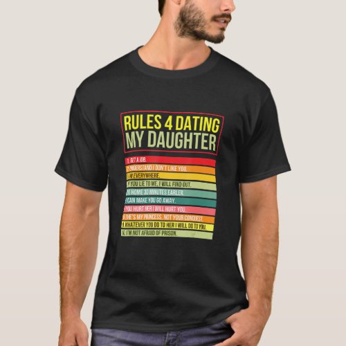 Rules For Dating My Daughter Novelty Graphic Cool  T_Shirt