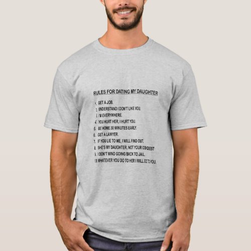 RULES FOR DATING MY DAUGHTER  T_Shirt
