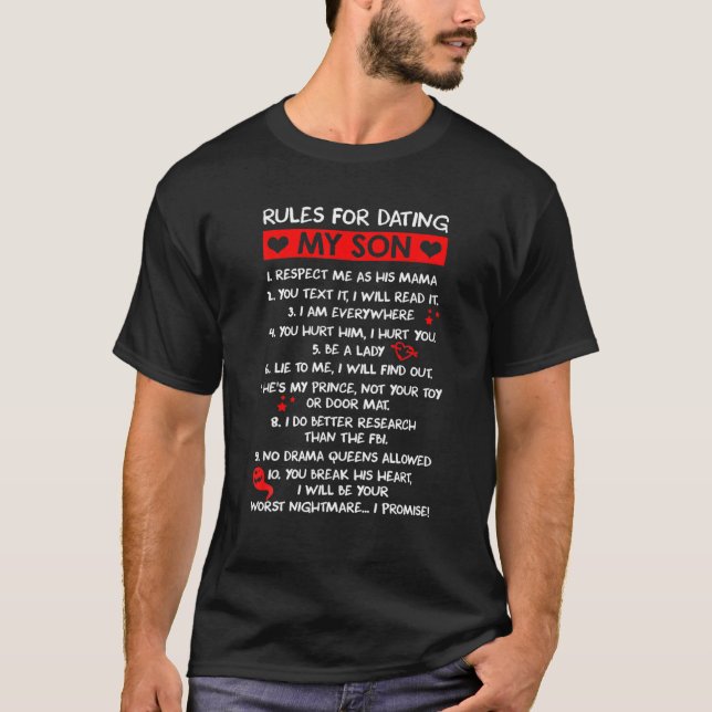 Rules For Dating My Son Funny Mom Loves Her Son Mo T-Shirt (Front)