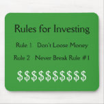 Rules For Investing, Rule #1  Don’t Loose Money... Mouse Pad at Zazzle