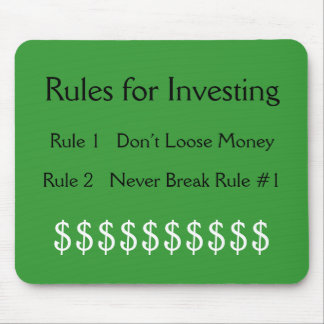 Rules for Investing, Rule #1 Don’t Loose Money... Mouse Pad