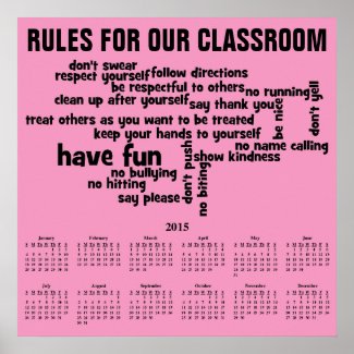 Rules for Our Classroom 2015 Calendar Poster