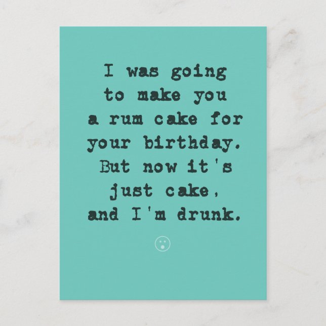 Rum Cake Plans Foiled / I'm Drunk Postcard (Front)
