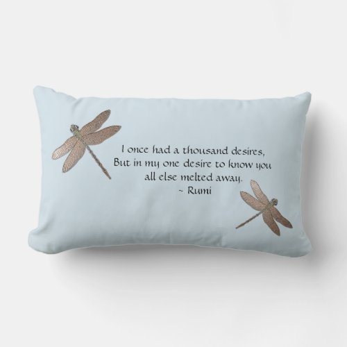 Rumi Desires Quote  Dragonfly Throw Pillow