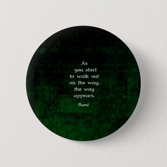 Rumi Inspirational Having Faith Quote Pinback Button (Front)