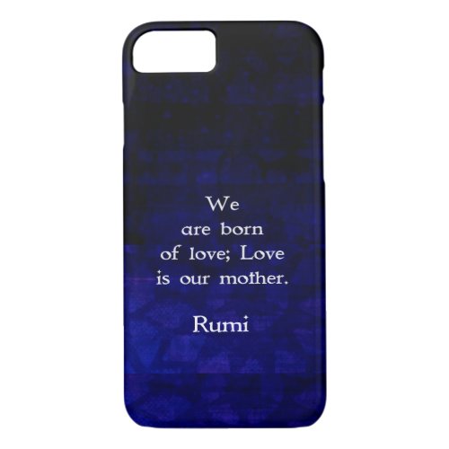 Rumi Inspirational Love Quote About Feelings iPhone 87 Case