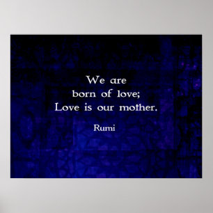 Rumi Inspirational Love Quote About Feelings Poster