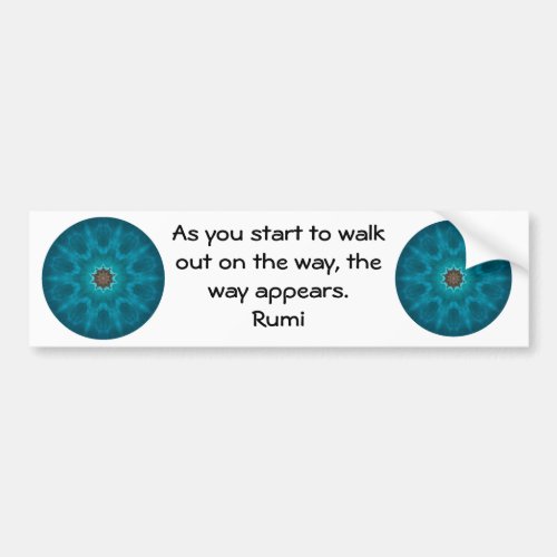 Rumi Inspirational Quotation Saying about Faith Bumper Sticker