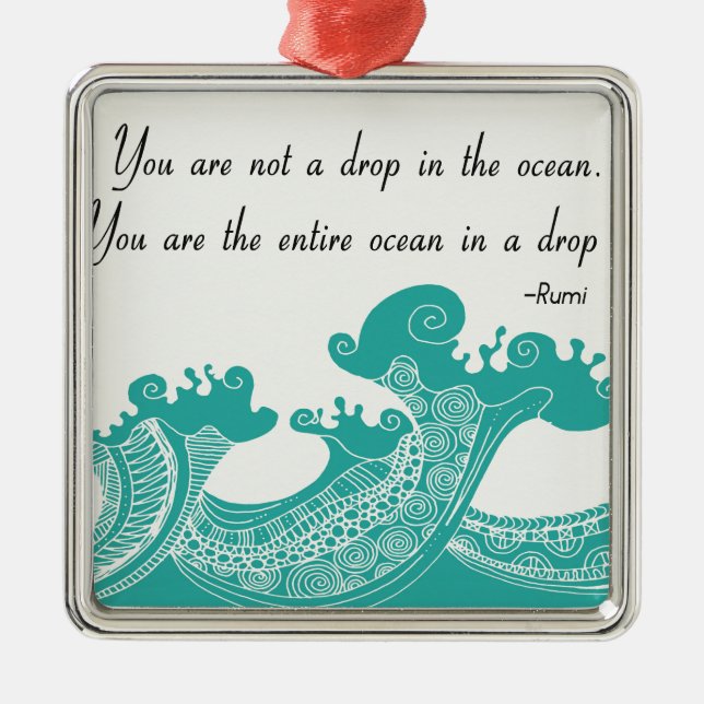 Rumi Ocean quote Metal Ornament (Front)