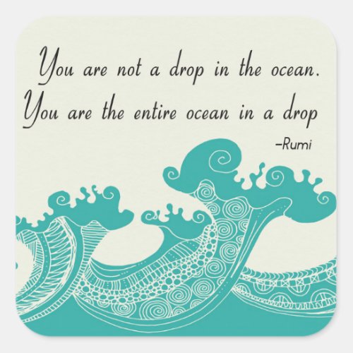 Rumi Ocean quote Square Sticker