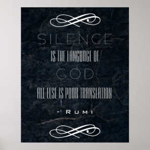 Rumi Quote on Silence and God Poster