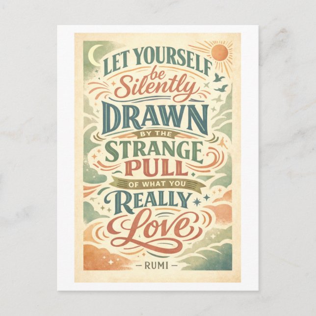 Rumi Quote: Strange Pull Postcard (Front)