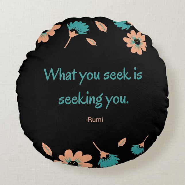 Rumi Seeking Quote Round Pillow (Front)