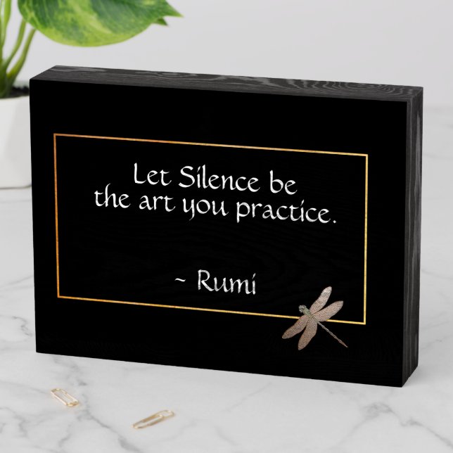 Rumi Silence Quote Wooden Box Sign (In Situ Horizontal)