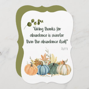 Rumi Thanksgiving Quote- Happy Thanksgiving Invitation