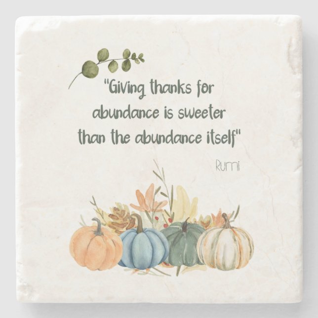 Rumi Thanksgiving Quote- Happy Thanksgiving Stone Coaster (Front)