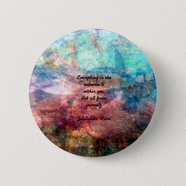 Rumi Uplifting Quote About Energy And Universe Button (Front)