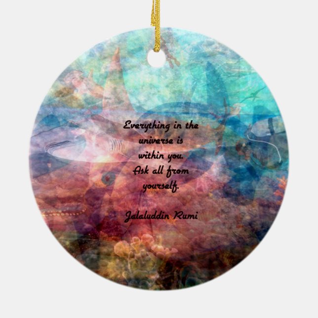 Rumi Uplifting Quote About Energy And Universe Ceramic Ornament (Back)