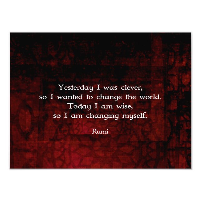Rumi Wisdom Quote About Change & Cleverness Photo Print (Front)
