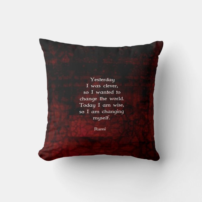 Rumi Wisdom Quote About Change & Cleverness Throw Pillow (Front)