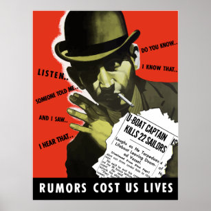 Rumors Cost Us Lives -- WW2 Poster