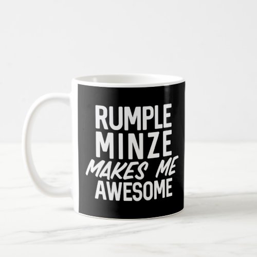 Rumple Minze Makes Me Awesome  Alcohol Bar Crawl  Coffee Mug
