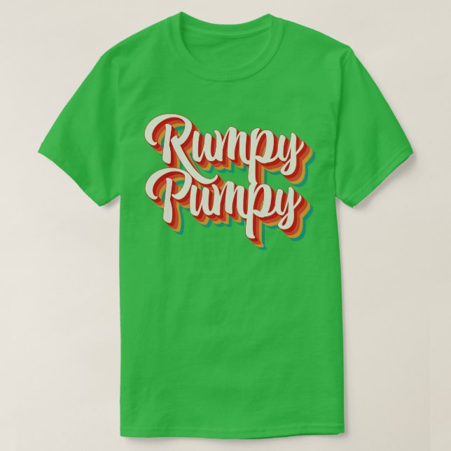 Rumpy Pumpy T-Shirt (Design Front)