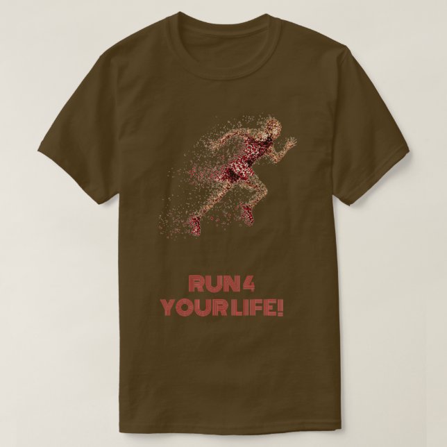 Run 4 your life 2 T-Shirt (Design Front)