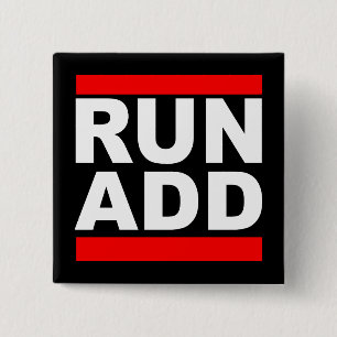 Run Add Funny Attention Deficit Disorder Button
