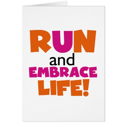 Run and Embrace Life Orange Pink (Front)