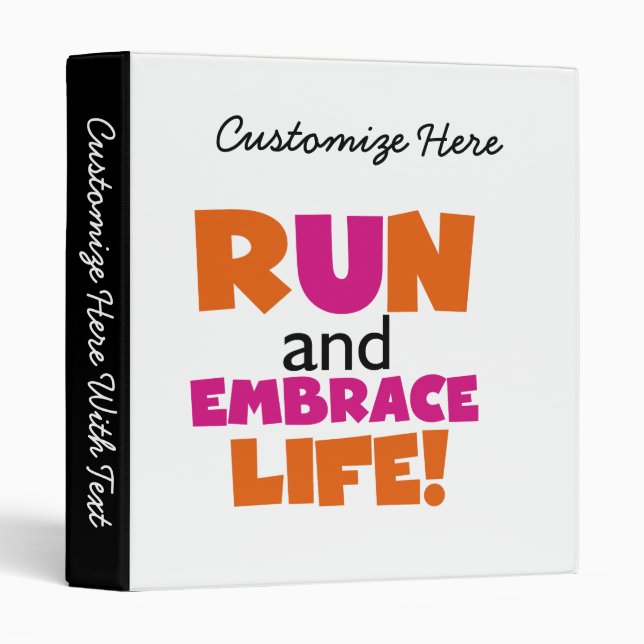 Run and Embrace Life Orange Pink 3 Ring Binder (Front/Spine)