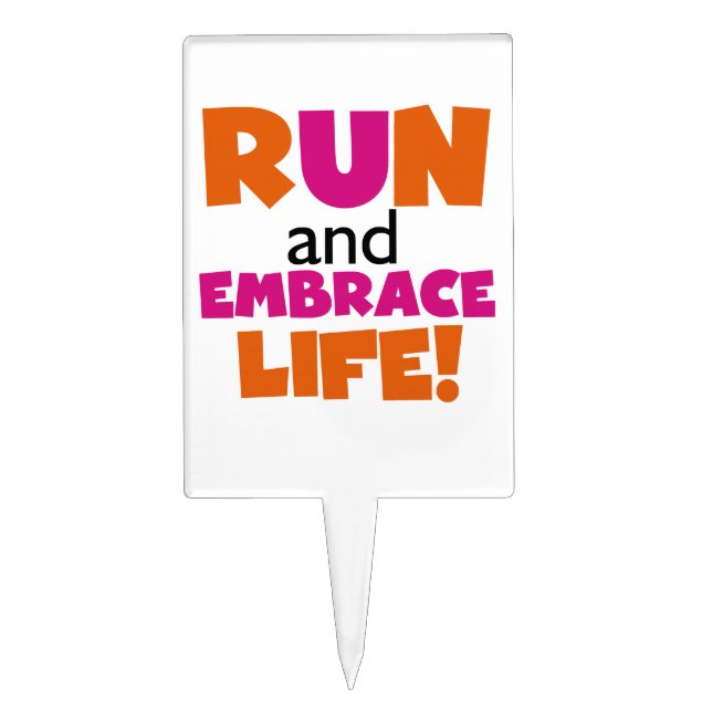 Run and Embrace Life Orange Pink Cake Topper (Front)