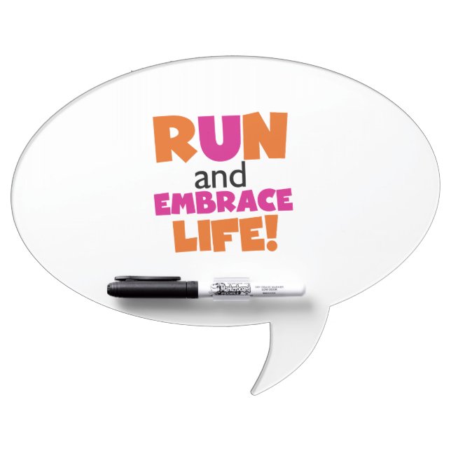 Run and Embrace Life Orange Pink Dry-Erase Board (Front)