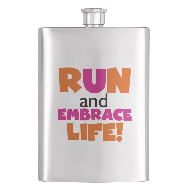 Run and Embrace Life Orange Pink Flask (Front)