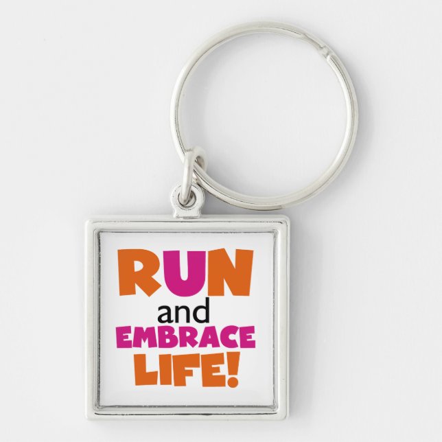 Run and Embrace Life Orange Pink Keychain (Front)