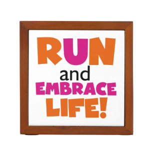 Run and Embrace Life Orange Pink Pencil Holder