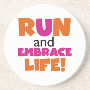 Run and Embrace Life Orange Pink Sandstone Coaster