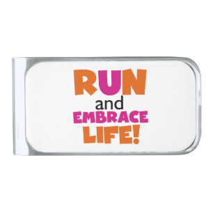 Run and Embrace Life Orange Pink Silver Finish Money Clip
